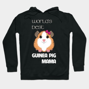 World Best's Guinea Pig Mama Hoodie